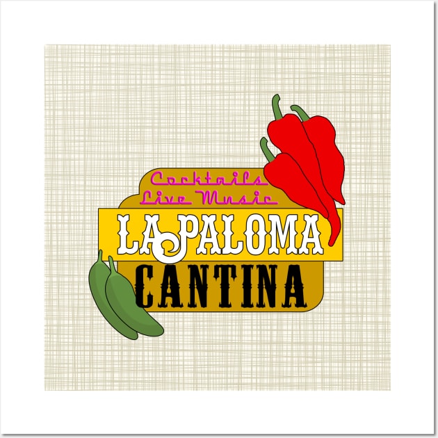 La Paloma Cantina Wall Art by Makanahele